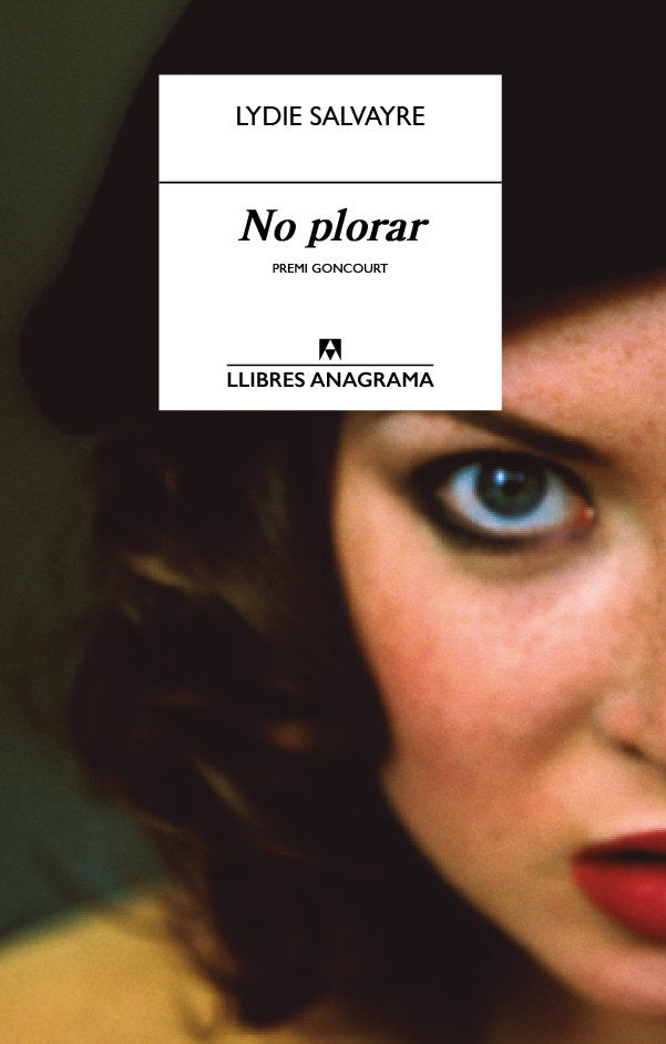 No plorar, de Salvayre, Lydie | portada del libro