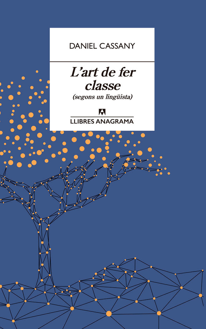 L'art de fer classe, de Cassany, Daniel | portada del libro
