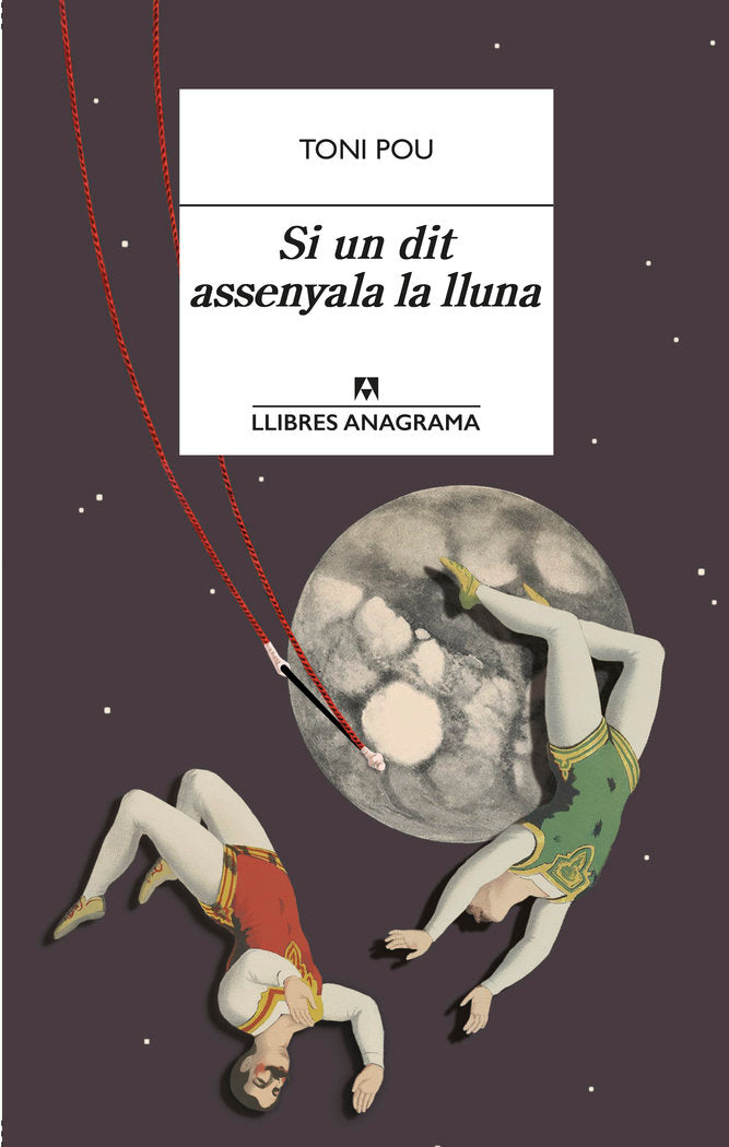 Si un dit assenyala la lluna, de POU,TONI | portada del libro