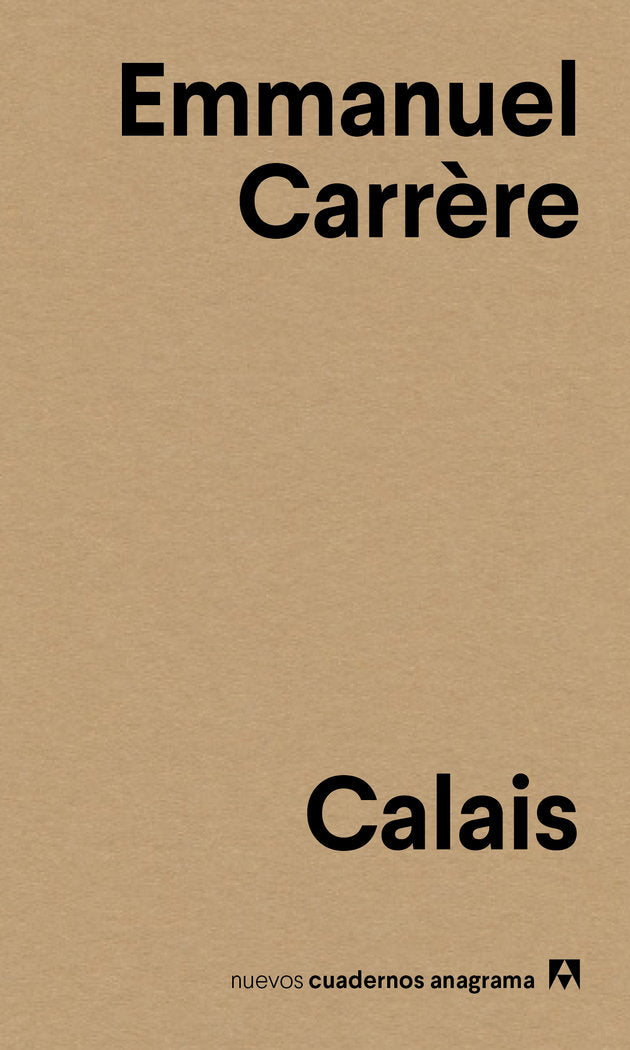 Calais, de Carrère, Emmanuel | portada del libro