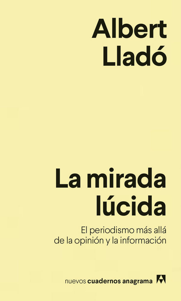 La mirada lúcida, de Lladó, Albert | portada del libro