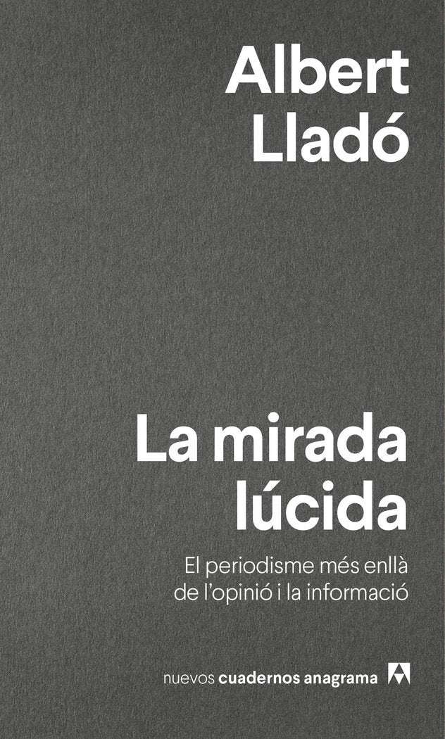 La mirada lúcida, de Lladó, Albert | portada del libro