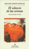 El silencio de las sirenas, de García Morales, Adelaida | portada del libro
