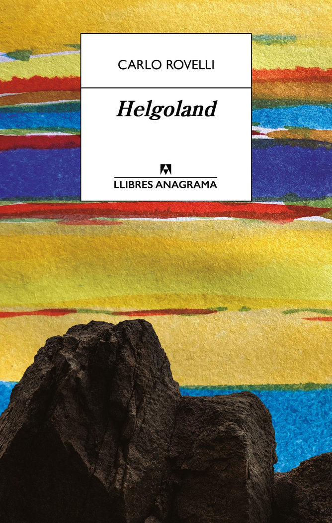 Helgoland, de ROVELLI, CARLO | portada del libro