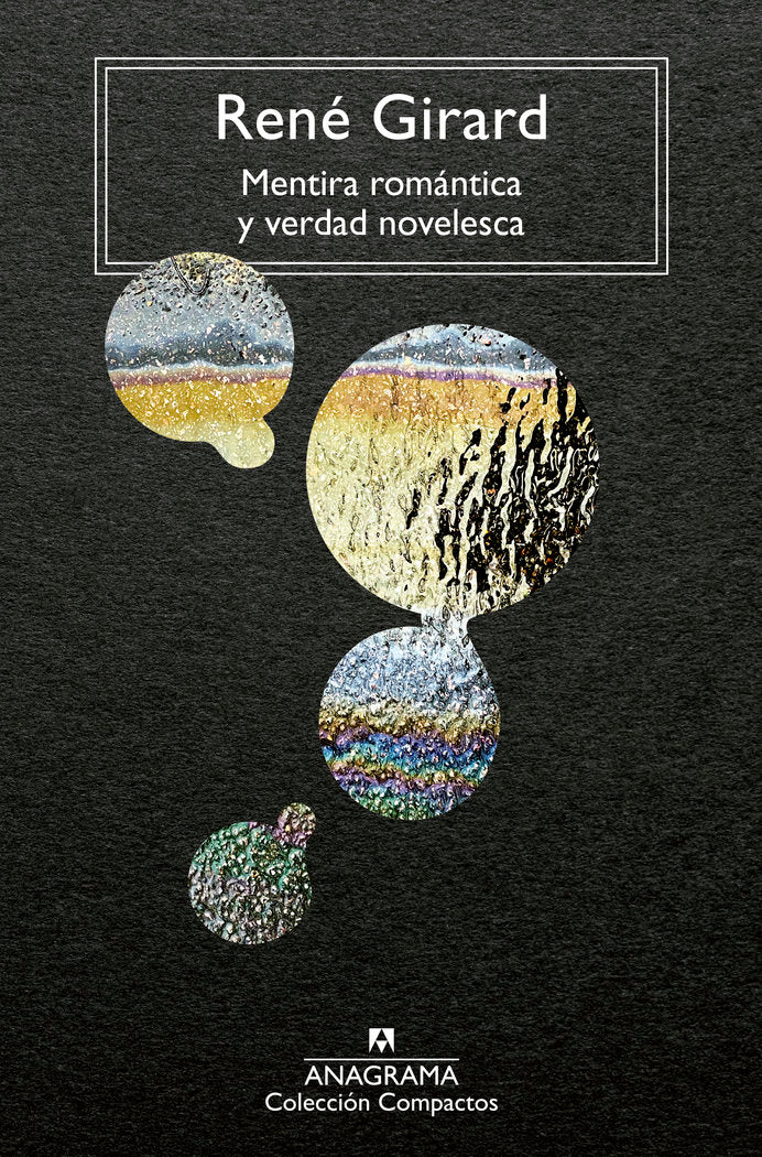 MENTIRA ROMANTICA Y VERDAD NOVELESCA, de GIRARD, RENE | portada del libro