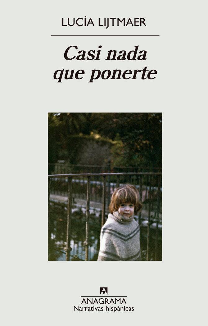 Casi nada que ponerte, de LIJTMAER, LUCIA | portada del libro