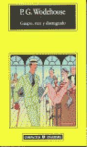 GUAPO, RICO Y DISTINGUIDO -CM  *, de Wodehouse | portada del libro