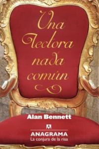 Una lectora nada común, de Bennett | portada del libro
