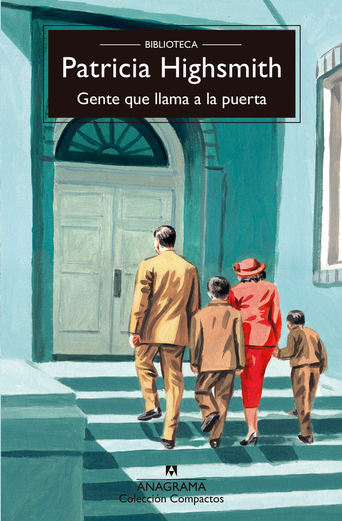 GENTE QUE LLAMA A LA PUERTA, de HIGHSMITH, PATRICIA | portada del libro