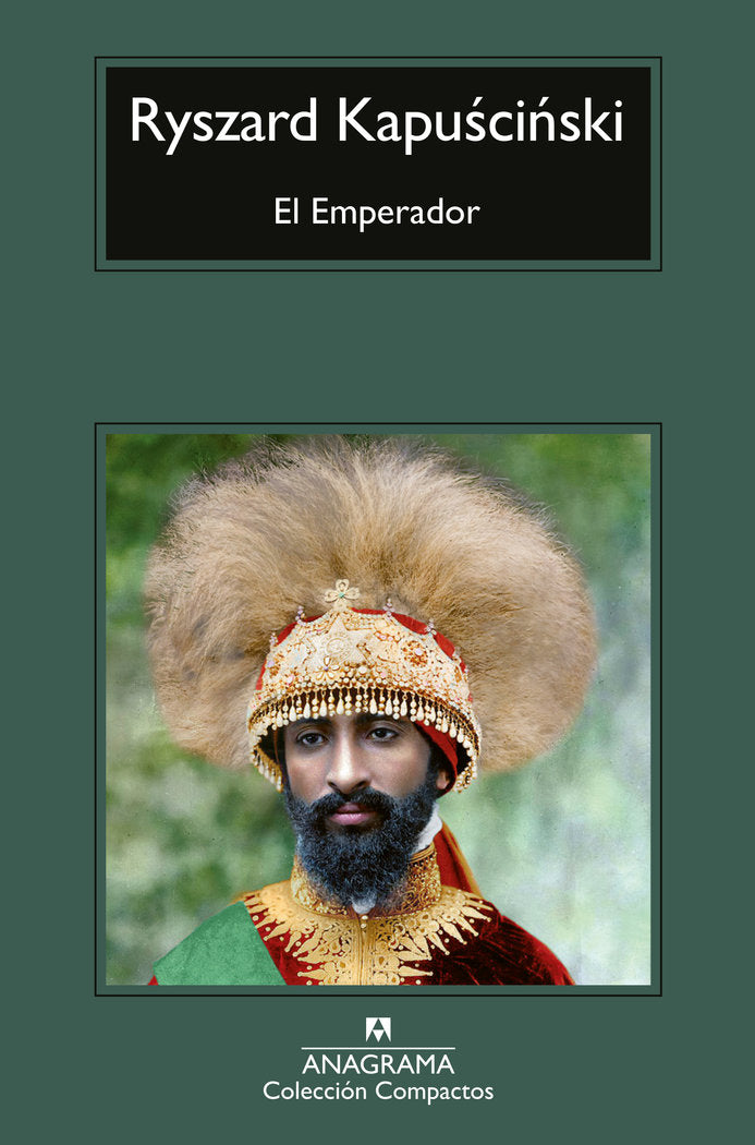 El Emperador, de KAPUSCINSKI, RYSZARD | portada del libro