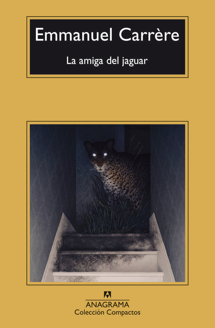 LA AMIGA DEL JAGUAR, de CARRERE,EMMANUEL | portada del libro