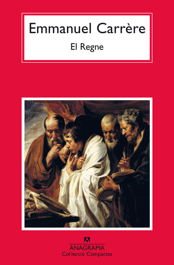 EL REGNE, de CARRERE,EMMANUEL | portada del libro