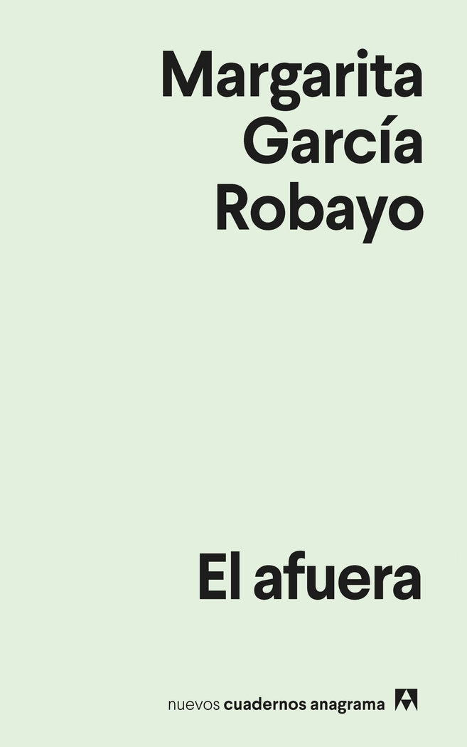 El afuera, de GARCIA ROBAYO, MARGARITA | portada del libro
