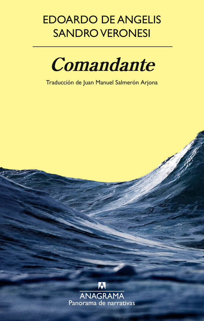 COMANDANTE, de VERONESI, SANDRO | portada del libro