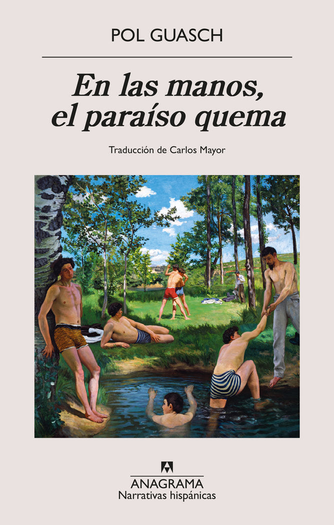 EN LAS MANOS EL PARAISO QUEMA, de GUASCH, POL | portada del libro