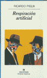 RESPIRACION ARTIFICIAL *, de Piglia | portada del libro