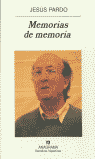 Memorias de memoria, de Pardo, Jesús | portada del libro