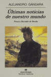 Últimas noticias de nuestro mundo, de Gándara, Alejandro | portada del libro