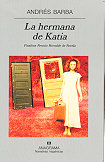 La hermana de Katia, de Barba, Andrés | portada del libro