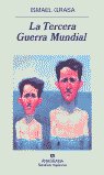 La Tercera Guerra Mundial, de Grasa, Ismael | portada del libro