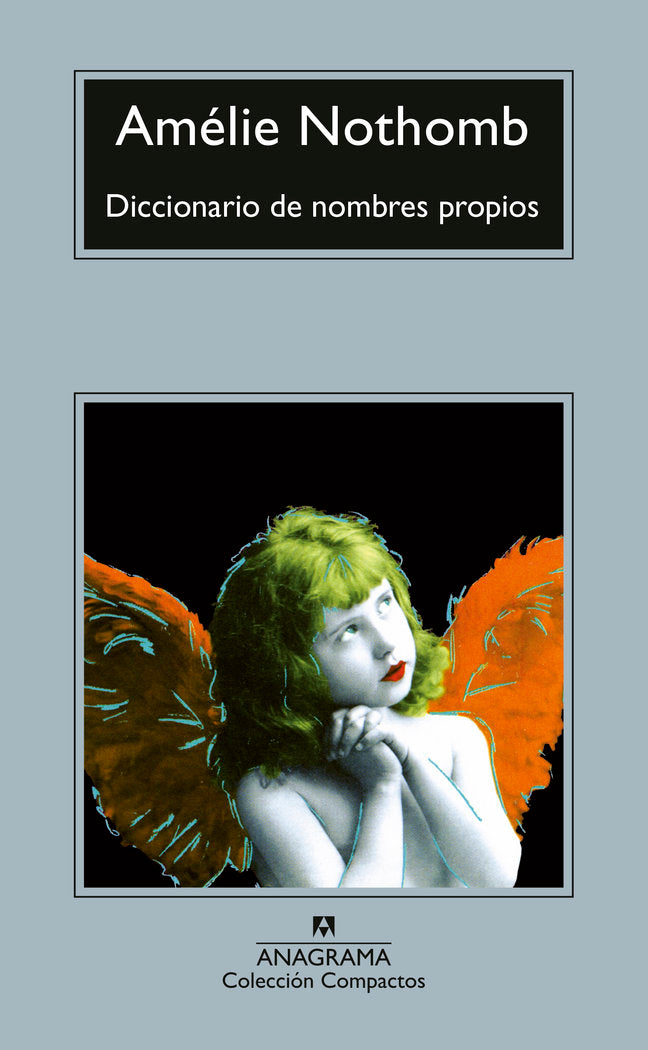 DICCIONARIO DE NOMBRES PROPIOS, de NOTHOMB, AMELIE | portada del libro