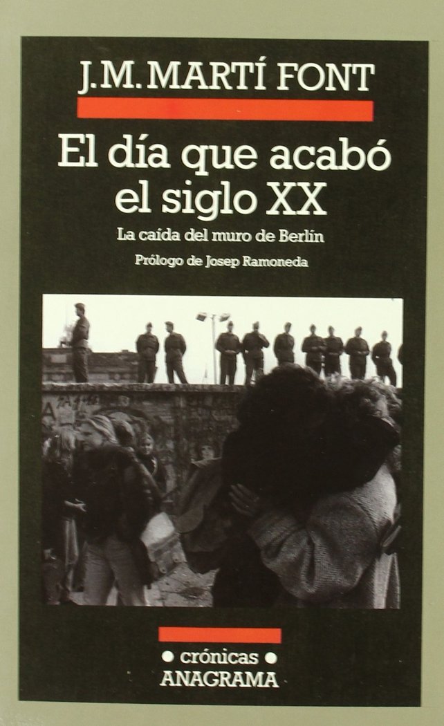 El día que acabó el siglo XX, de Martí Font | portada del libro