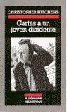 Cartas a un joven disidente, de Hitchens, Christopher | portada del libro