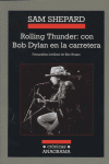 Rolling Thunder: con Bob Dylan en la carretera, de Shepard | portada del libro