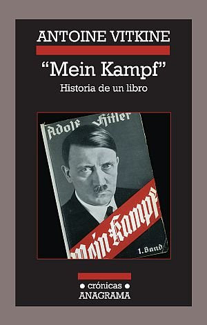 «Mein Kampf». Historia de un libro, de Vitkine, Antoine | portada del libro