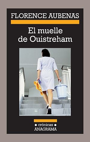 El muelle de Ouistreham, de Aubenas, Florence | portada del libro