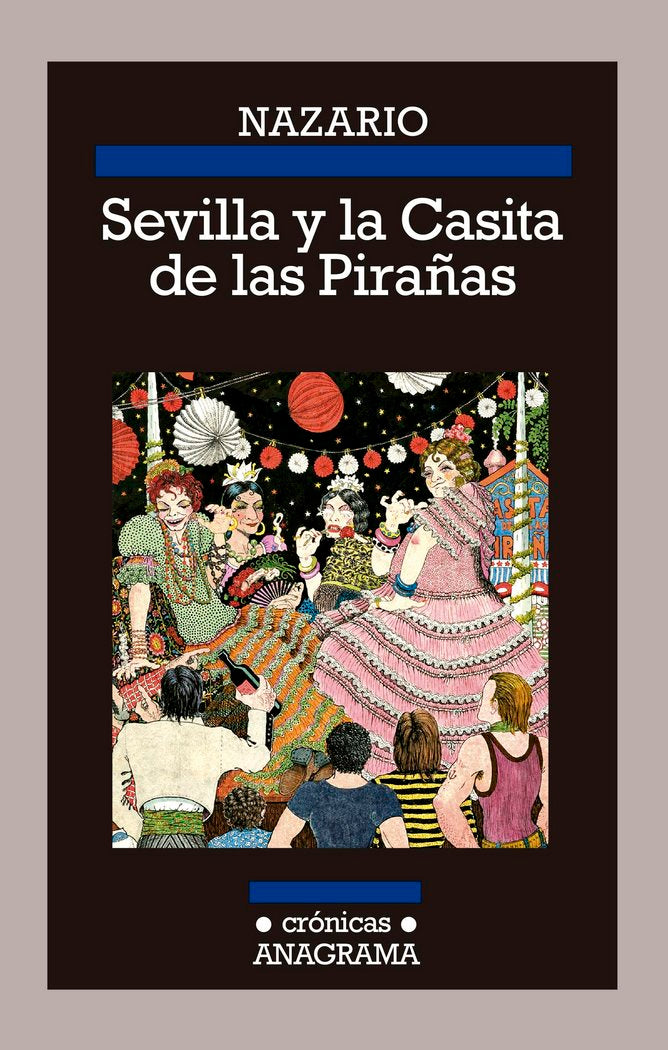Sevilla y la Casita de las Pirañas, de Luque, Nazario | portada del libro
