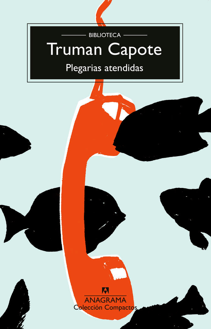 PLEGARIAS ATENDIDAS, de CAPOTE, TRUMAN | portada del libro
