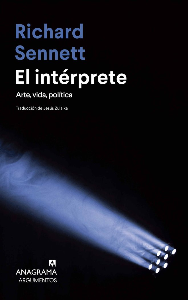 EL INTERPRETE, de SENNETT, RICHARD | portada del libro