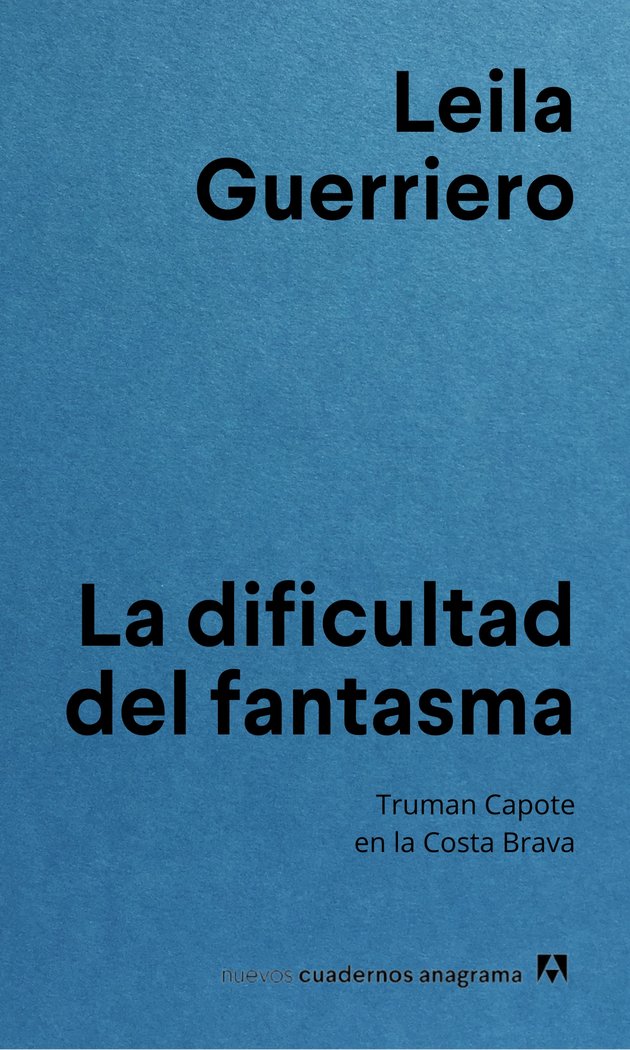 La dificultad del fantasma, de GUERRIERO, LEILA | portada del libro