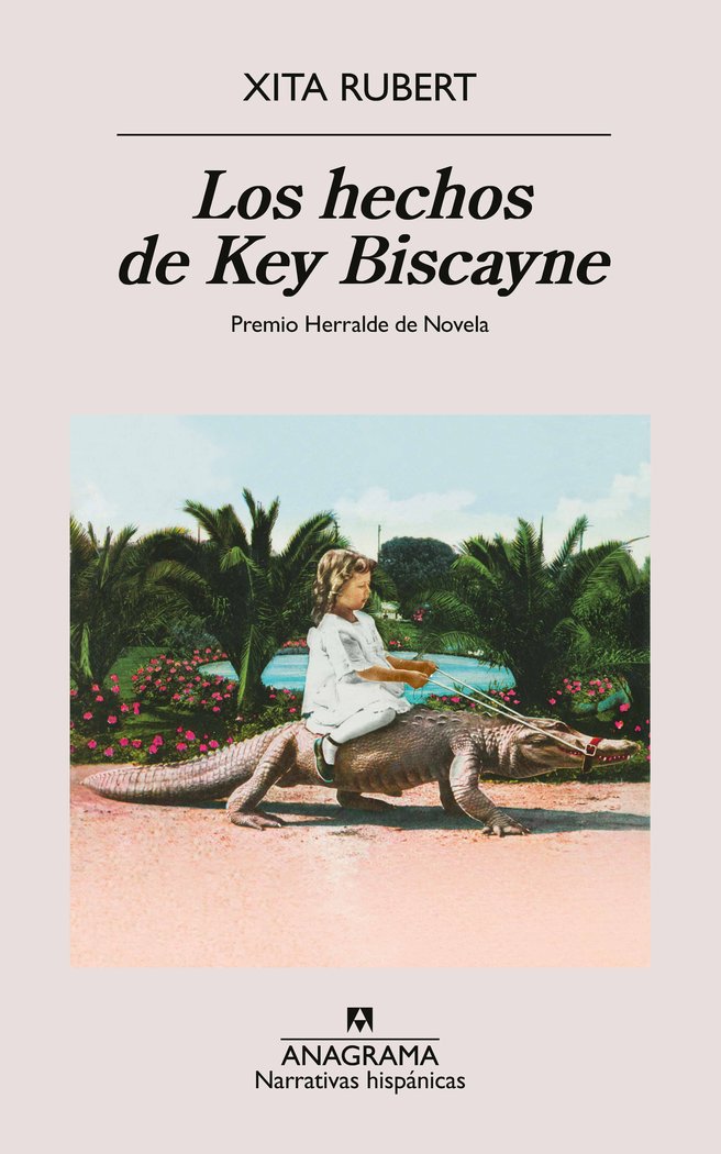 LOS HECHOS DE KEY BISCAYNE, de RUBERT,XITA | portada del libro