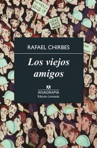 Los viejos amigos, de Chirbes Magraner | portada del libro