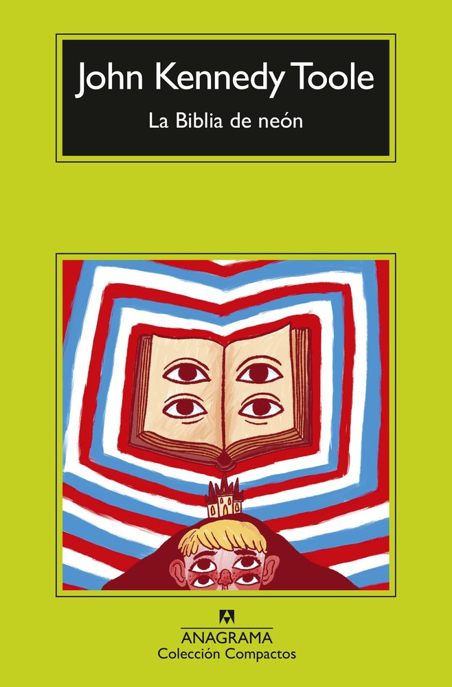 LA BIBLIA DE NEON, de KENNEDY TOOLE, JOHN | portada del libro