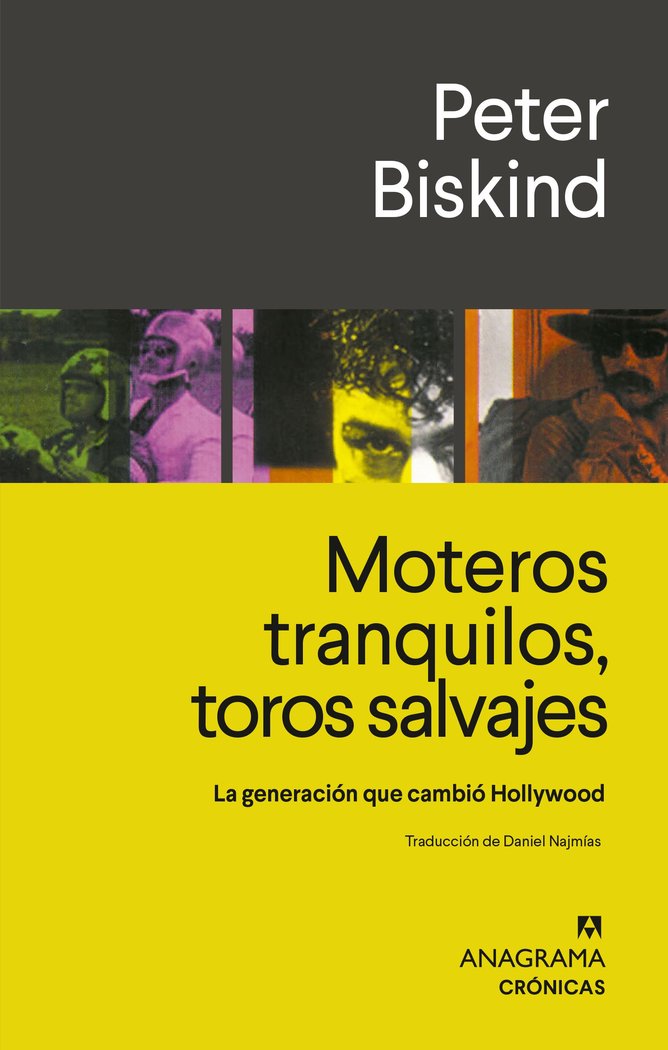 MOTEROS TRANQUILOS TOROS SALVAJES, de BISKIND, PETER | portada del libro