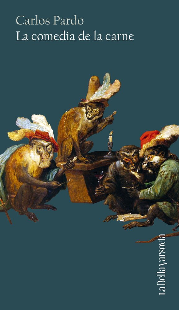 LA COMEDIA DE LA CARNE, de PARDO, CARLOS | portada del libro