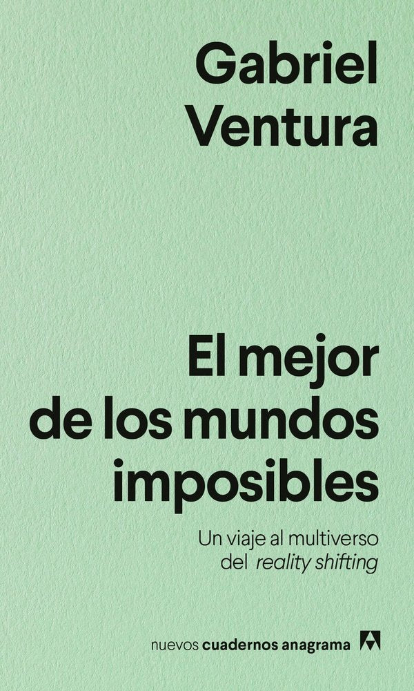 EL MEJOR DE LOS MUNDOS IMPOSIBLES, de VENTURA, GABRIEL | portada del libro