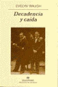 Decadencia y caída, de Waugh, Evelyn | portada del libro
