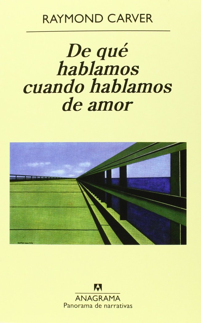 De qué hablamos cuando hablamos de amor, de Carver, Raymond | portada del libro