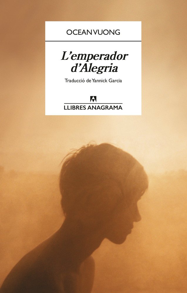 L'EMPERADOR DE ALEGRIA, de VUONG, OCEAN | portada del libro