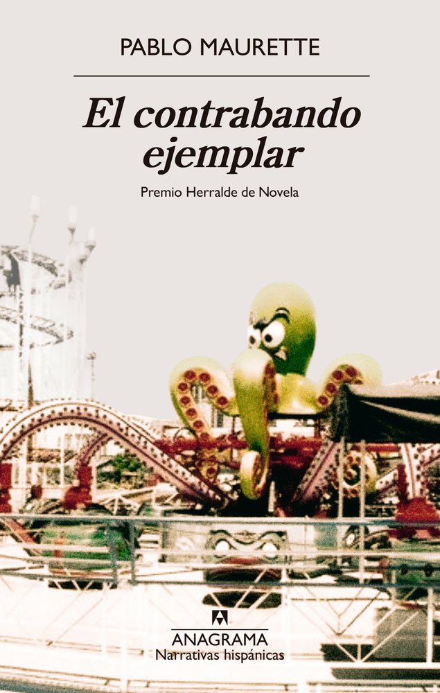 EL CONTRABANDO EJEMPLAR, de PABLO MAURETTE | portada del libro