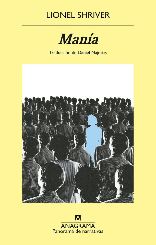 MANIA, de SHRIVER, LIONEL | portada del libro