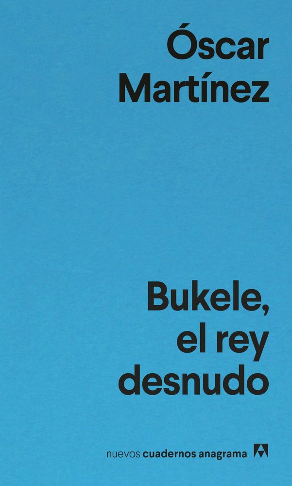 BUKELE, EL REY DESNUDO, de MARTINEZ, OSCAR | portada del libro