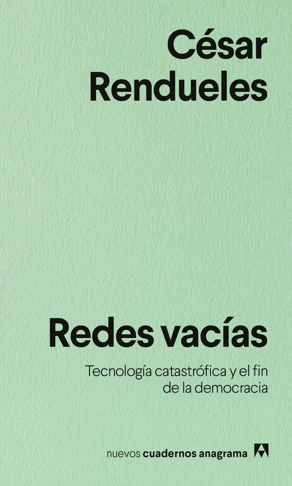 REDES VACIAS, de RENDUELES, CESAR | portada del libro