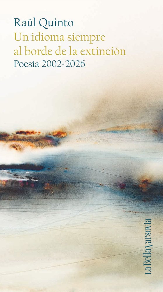 UN IDIOMA SIEMPRE AL BORDE DE LA EXTINCION, de QUINTO, RAUL | portada del libro