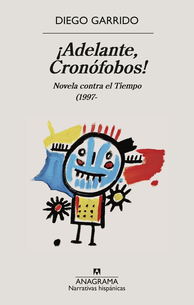 ¡ADELANTE, CRONOFOBOS!, de GARRIDO, DIEGO | portada del libro