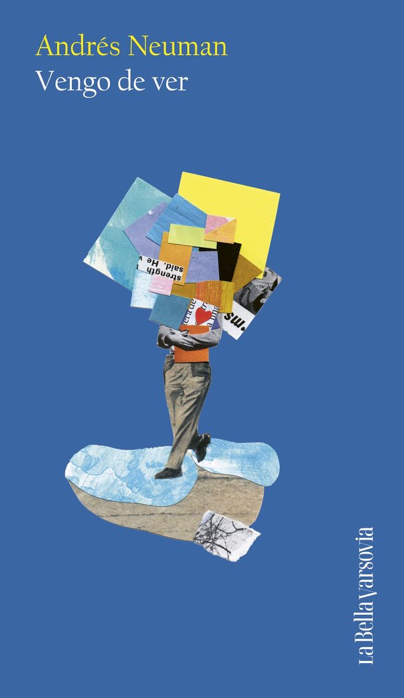 VENGO DE VER, de NEUMAN, ANDRES | portada del libro